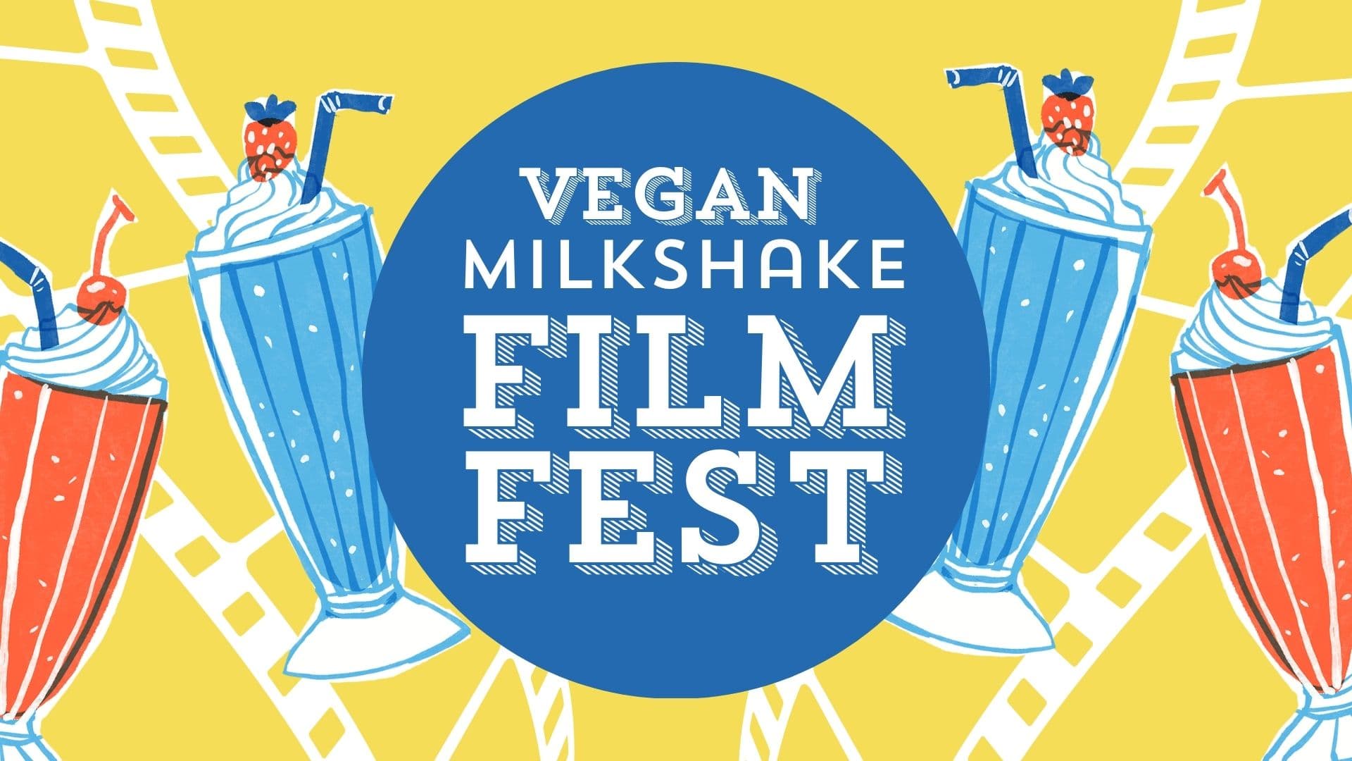 Vegan Milkshake & Film Fest